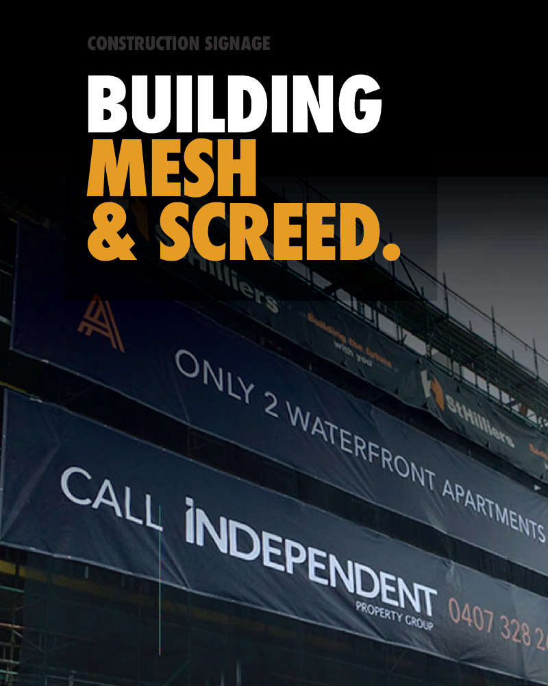 MESH BANNERS FOR BUILDINGS & SCREEDING